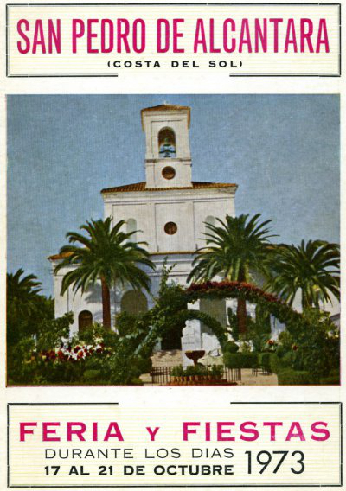 Feria y Fiestas San Pedro de Alántara  